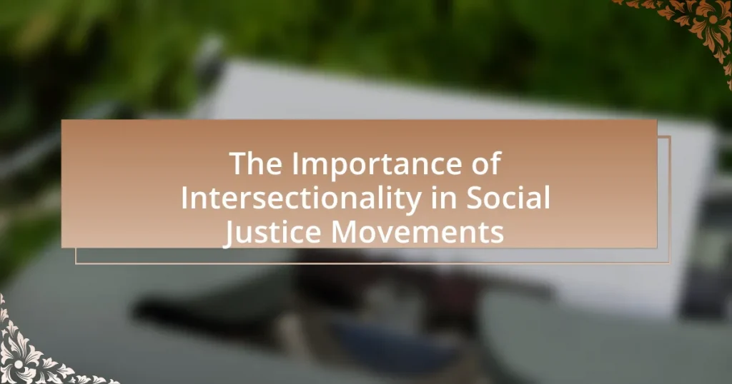 The Importance of Intersectionality in Social Justice Movements