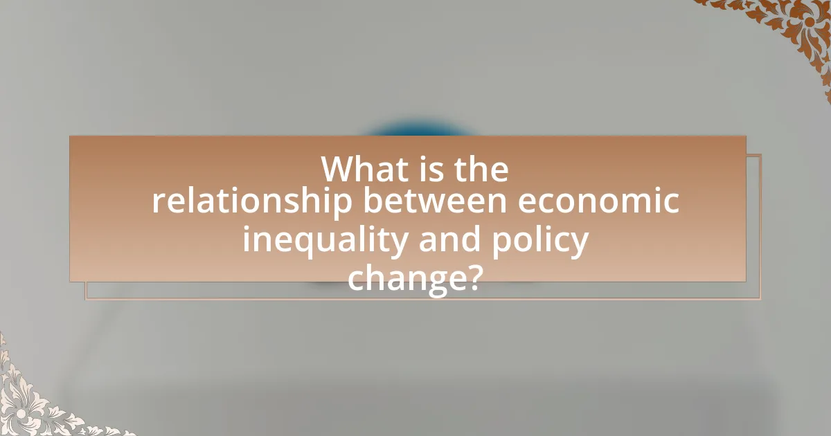What is the relationship between economic inequality and policy change?